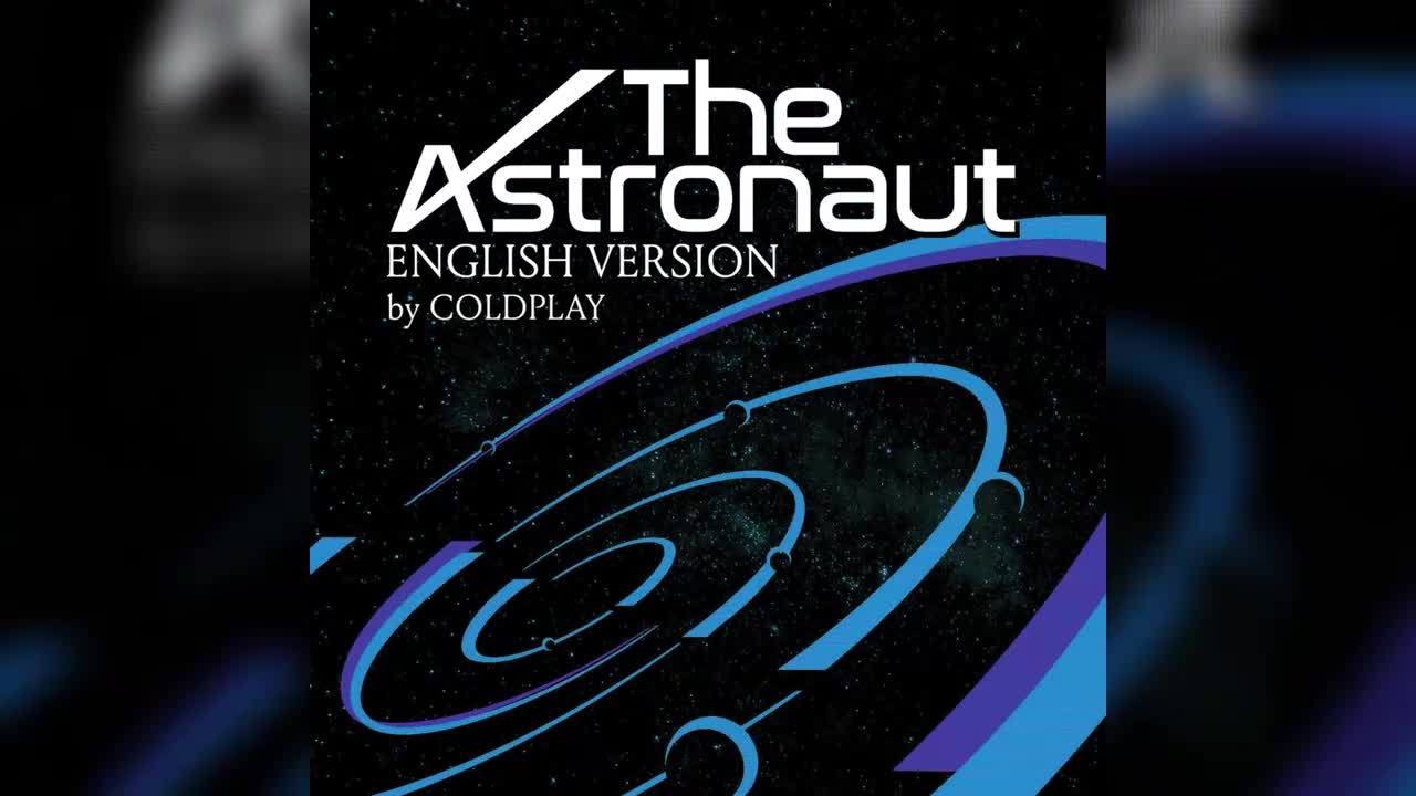 Coldplay - The Astronaut (Studio Version)