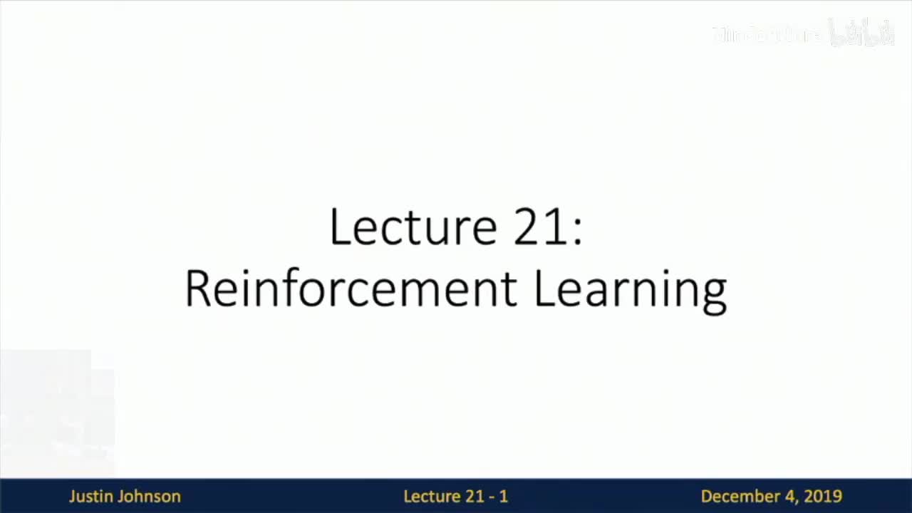 P21 Lecture 21 - Reinforcement Learning