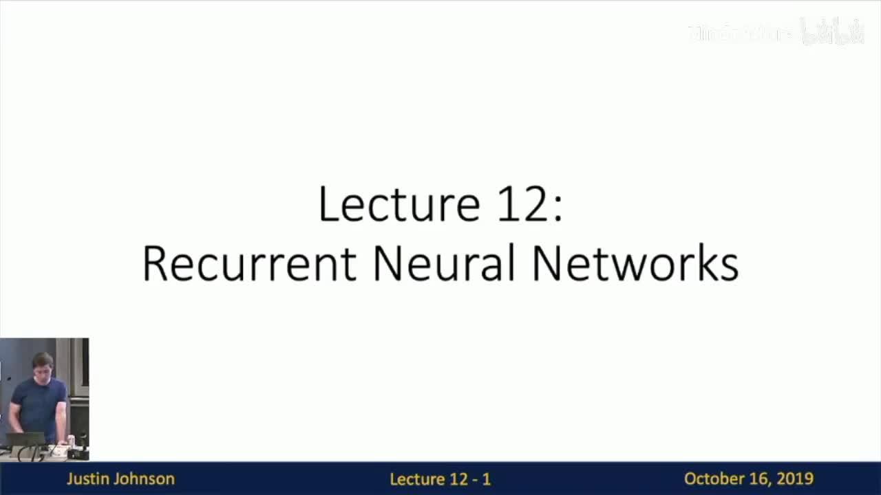 P12 Lecture 12 - Recurrent Networks