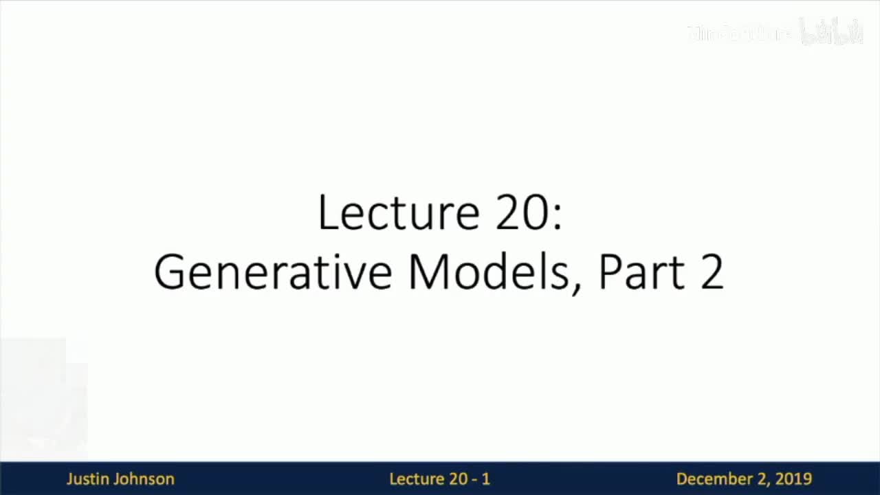 P20 Lecture 20 - Generative Models II