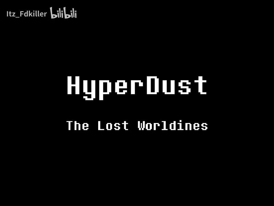 HyperDust - The Lost Worldines