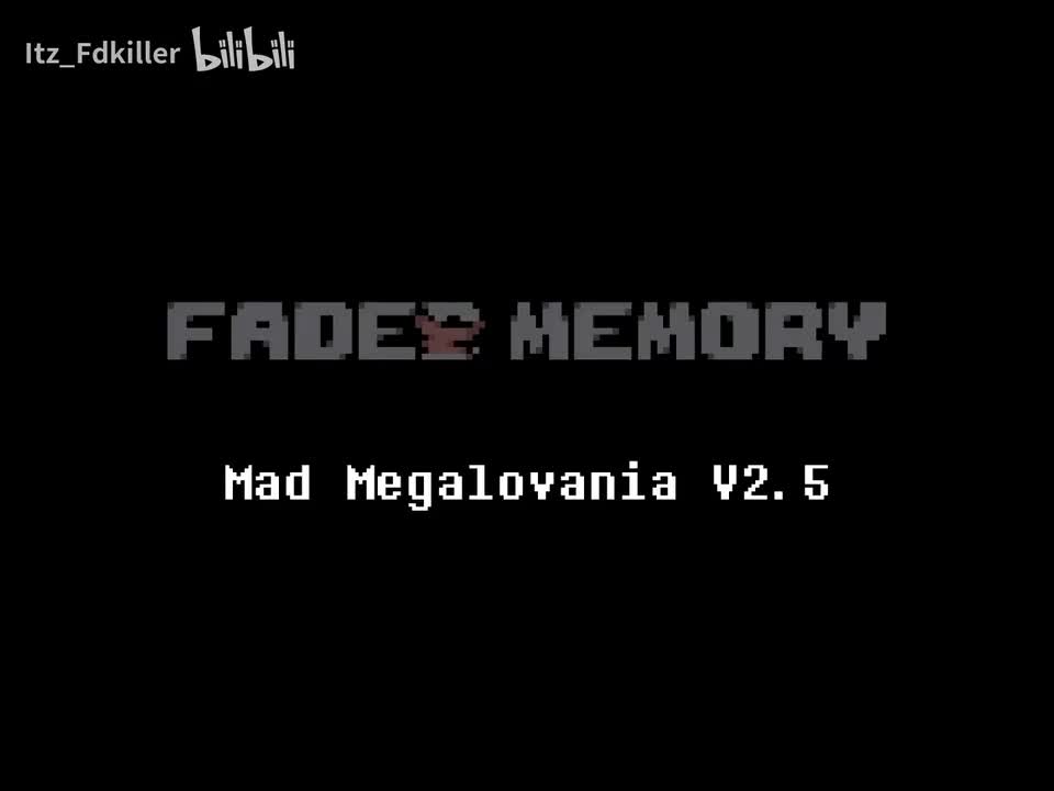 Faded Memory - Mad Megalovania V2.5