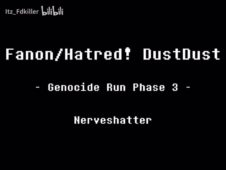 Fanon/Hatred! DustDust - Nerveshatter