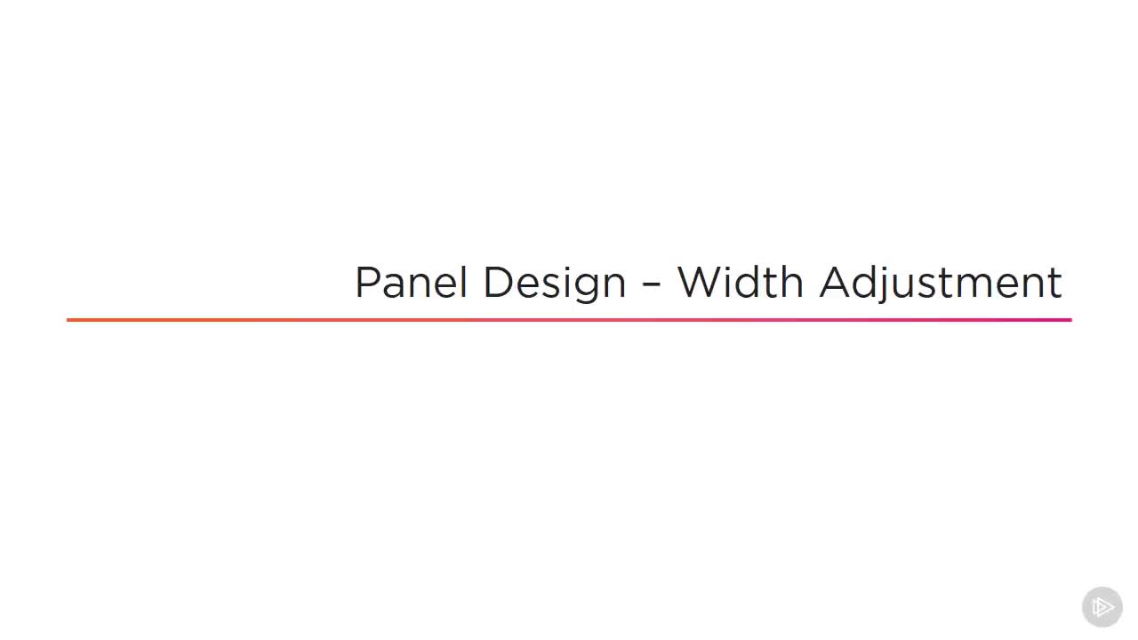 51 - Panel Design Width Adjustment