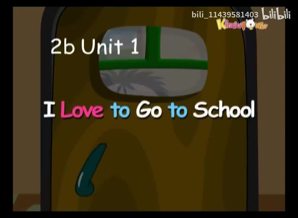 2b Unit 1-I Love To Go To School