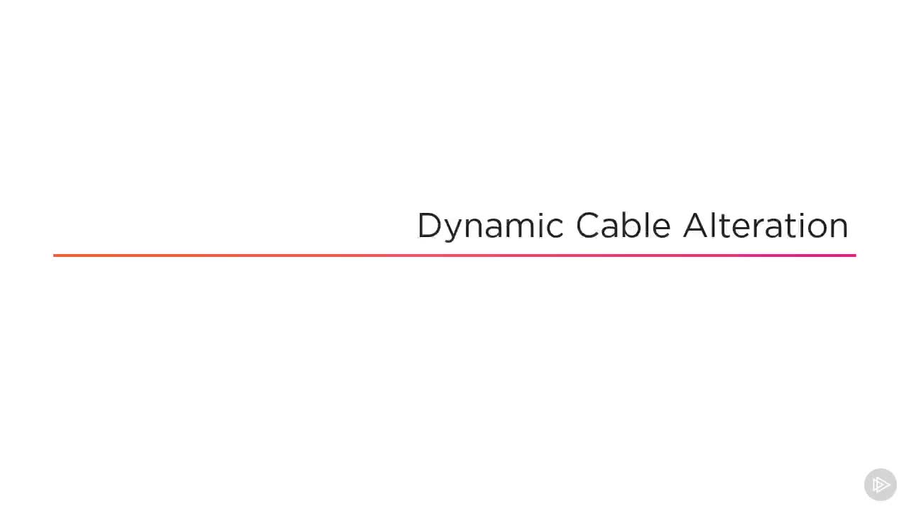 59 - Dynamic Cable Alteration
