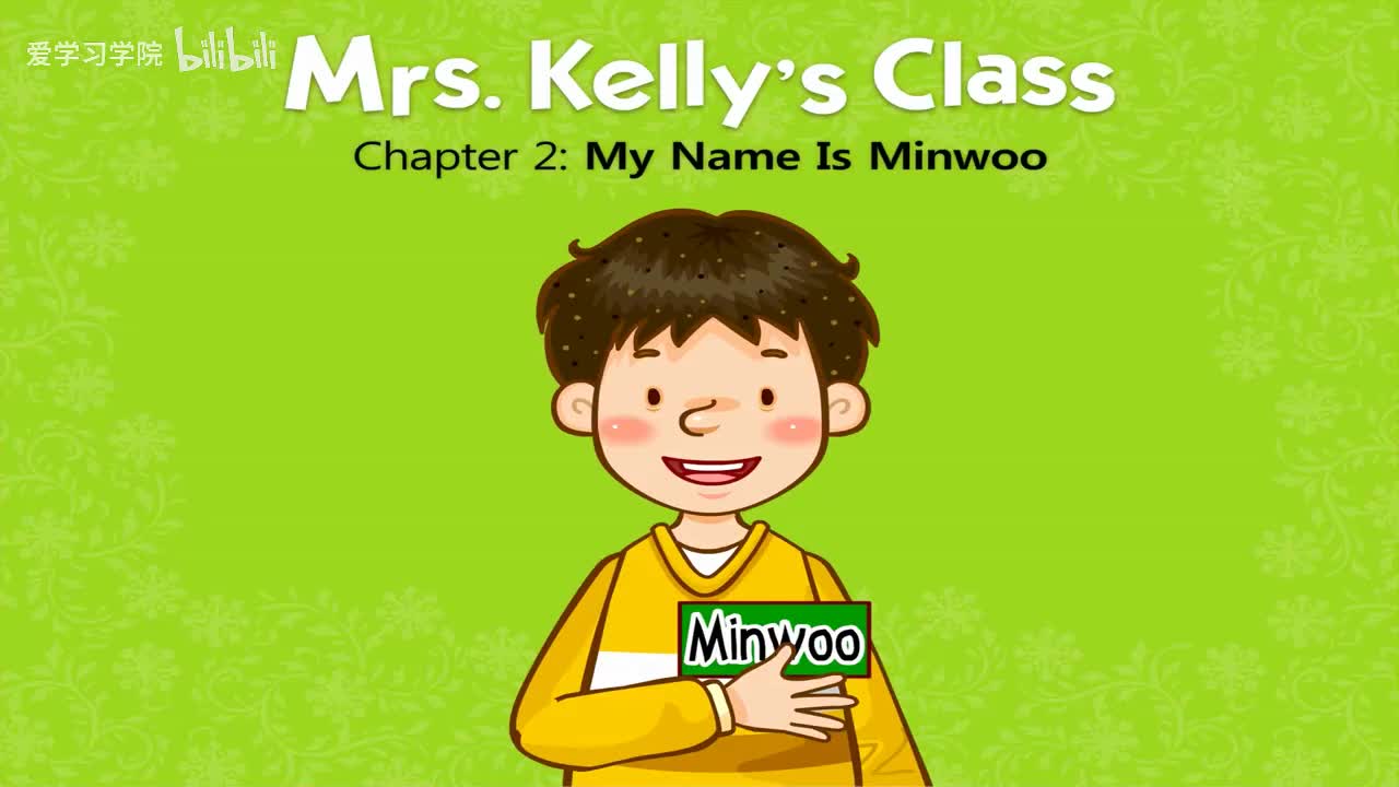 002_Mrs. Kelly's Class 2_My Name Is Minwoo