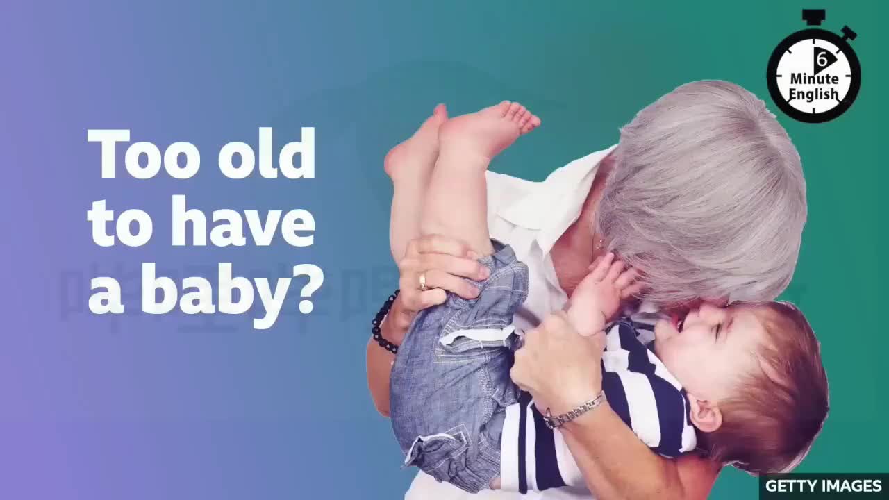 21.20240530-Too old to have a baby_年纪大了不...