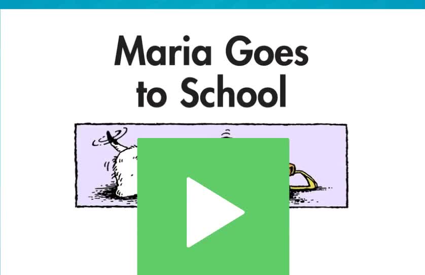 A-58 Maria Goes to School