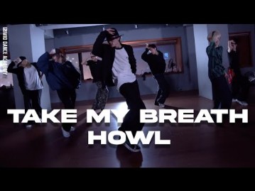 【HOWL】高质量绅士编舞 Choreography The Weeknd Take My Breath MID DANCE STUDIO哔哩哔哩bilibili