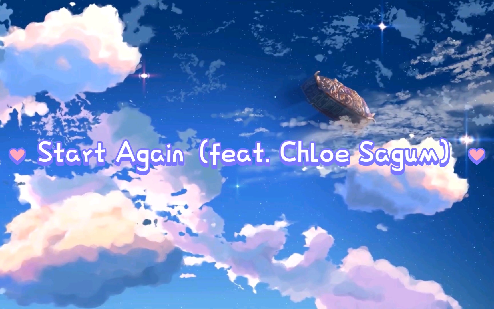 [图]【治愈系音乐】听完耳朵怀孕了，Start Again (feat. Chloe Sagum)