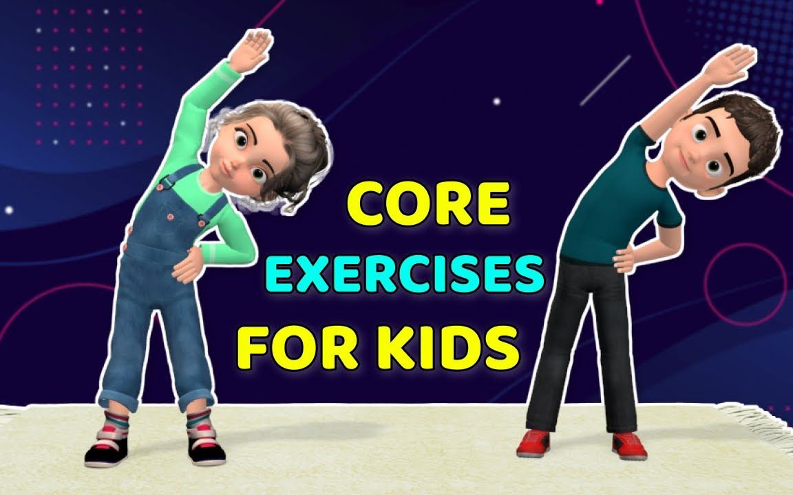 儿童核心力量训练(CORE STRENGTHENING EXERCISES FOR KIDS)哔哩哔哩bilibili