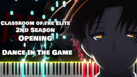 Osu!  Classroom of the Elite Season 2 Opening『Dance In The Game』by ZAQ 