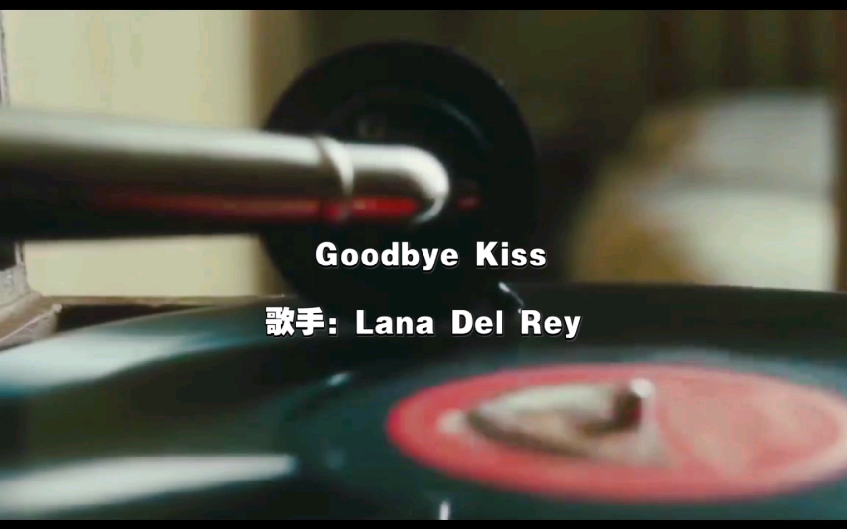 [图]【中字】Lana Del Rey – Goodbye Kiss