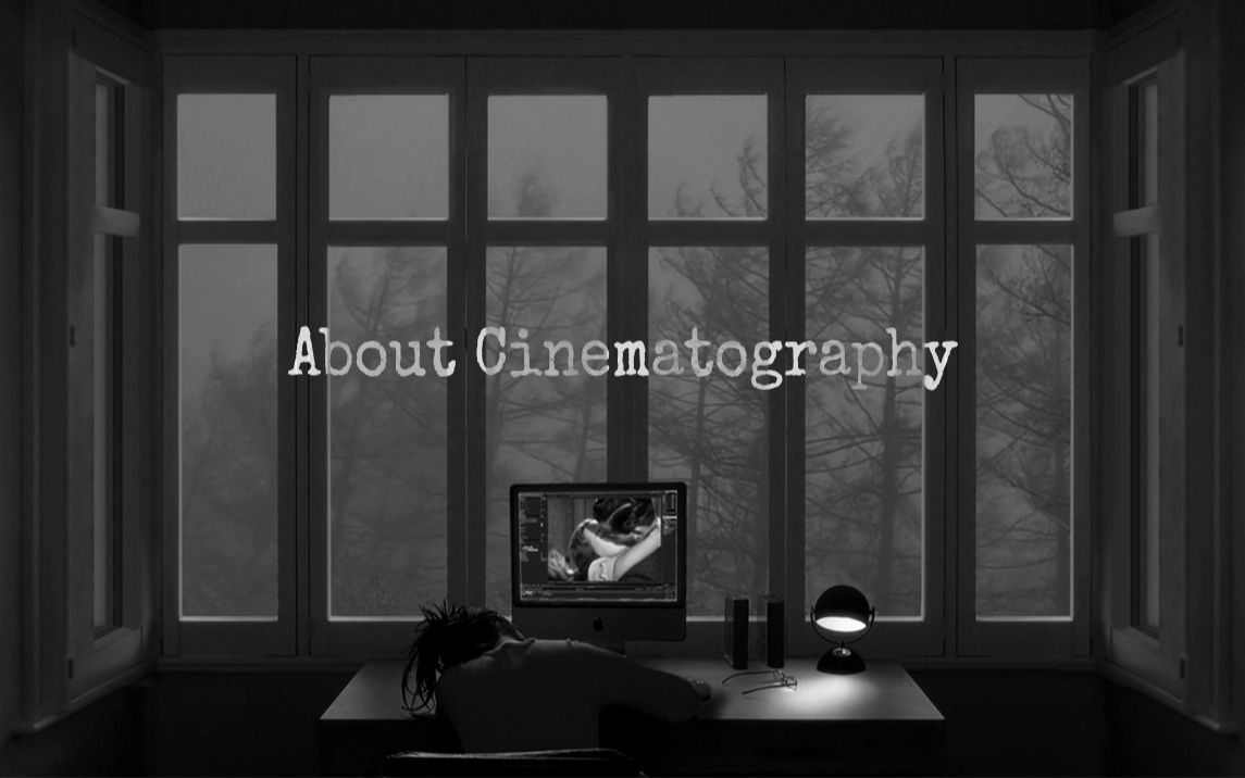 [图]关于电影 - About Cinematography【2020bilibili混剪大赛】