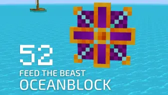 OceanBlock《Ep52 创造电容》我的世界多模组海岛生存实况视频 安逸菌解说
