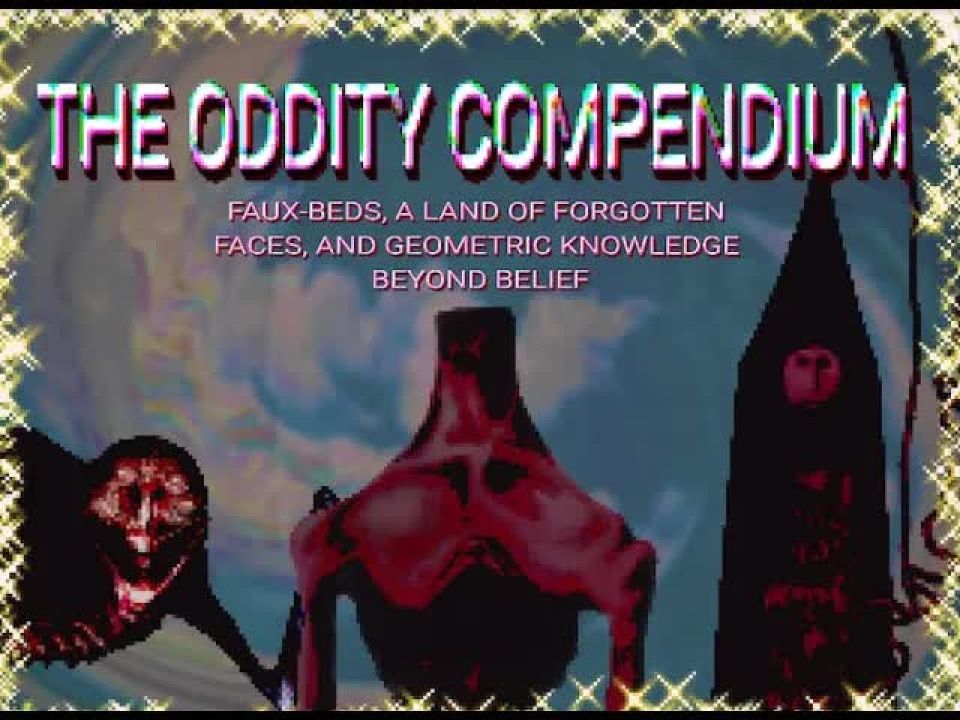 [微恐]中字 The Oddity Compendium [INST. 1] 异闻百科汇编[第一卷]哔哩哔哩bilibili