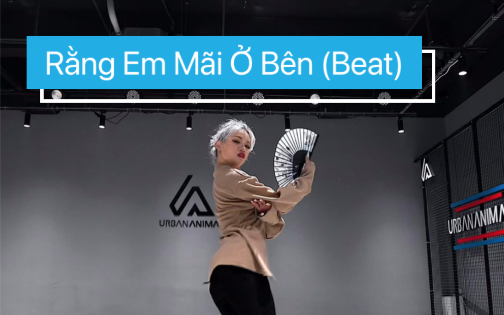 [图]荭荭编舞Rằng Em Mãi Ở Bên (Beat)