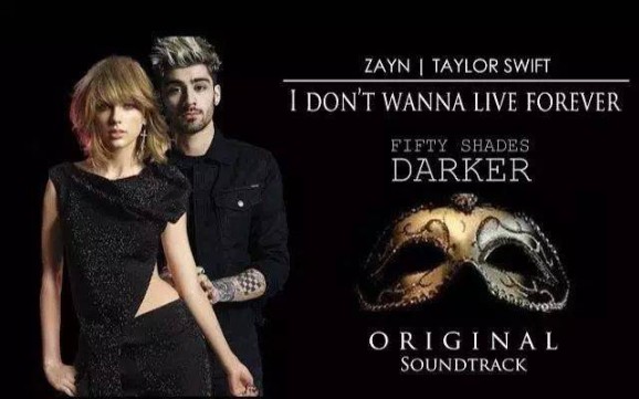 [图]【官方MV母带级别】Taylor Swift + Zayn – I Don’t Wanna Live Forever [ProRes] [1080P 5.14G