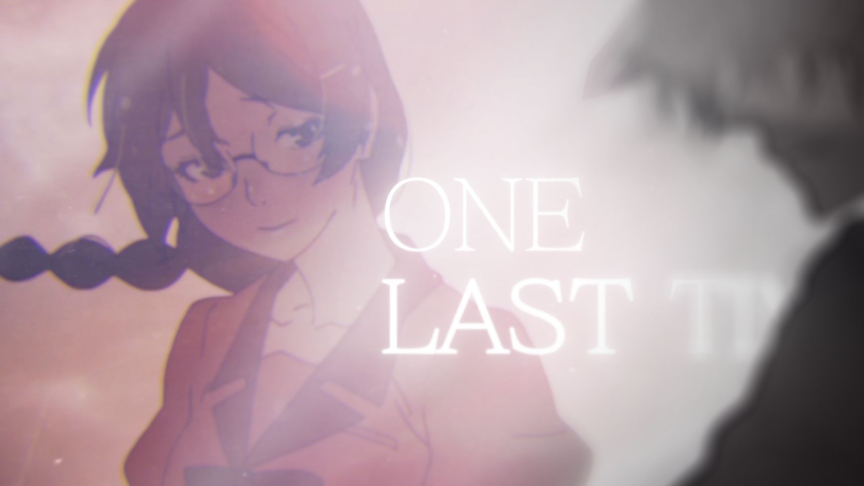 one last time I 最後一次