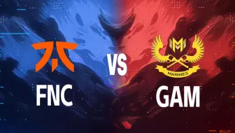 【2024MSI】5月2日 FNC vs GAM