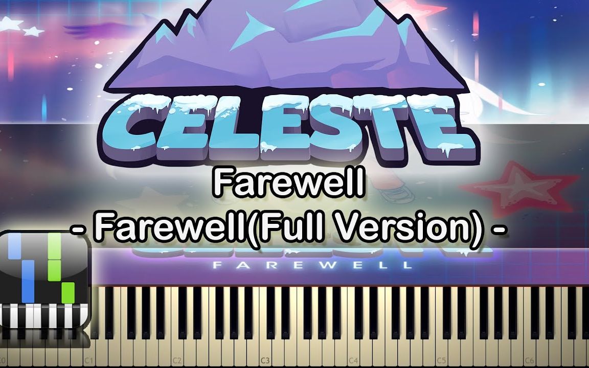 [图]［钢琴］Farewell(Full Version) - Celeste (蔚蓝九章最长面曲目)