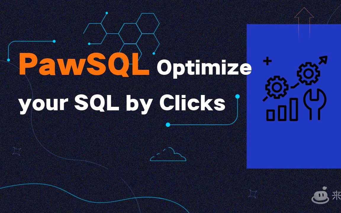 PawSQL  一键完成你的慢SQL优化哔哩哔哩bilibili