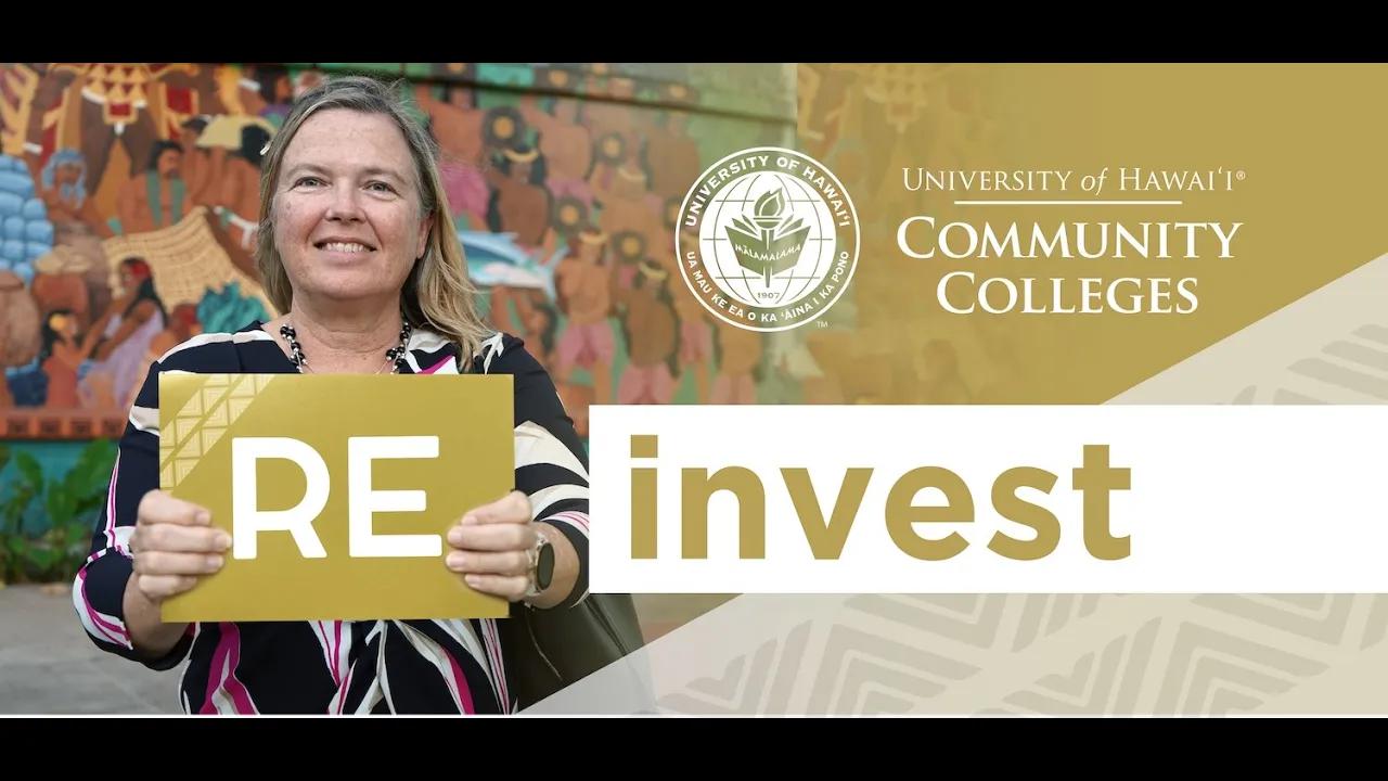 university of hawaii community colleges: reinvest in yourself