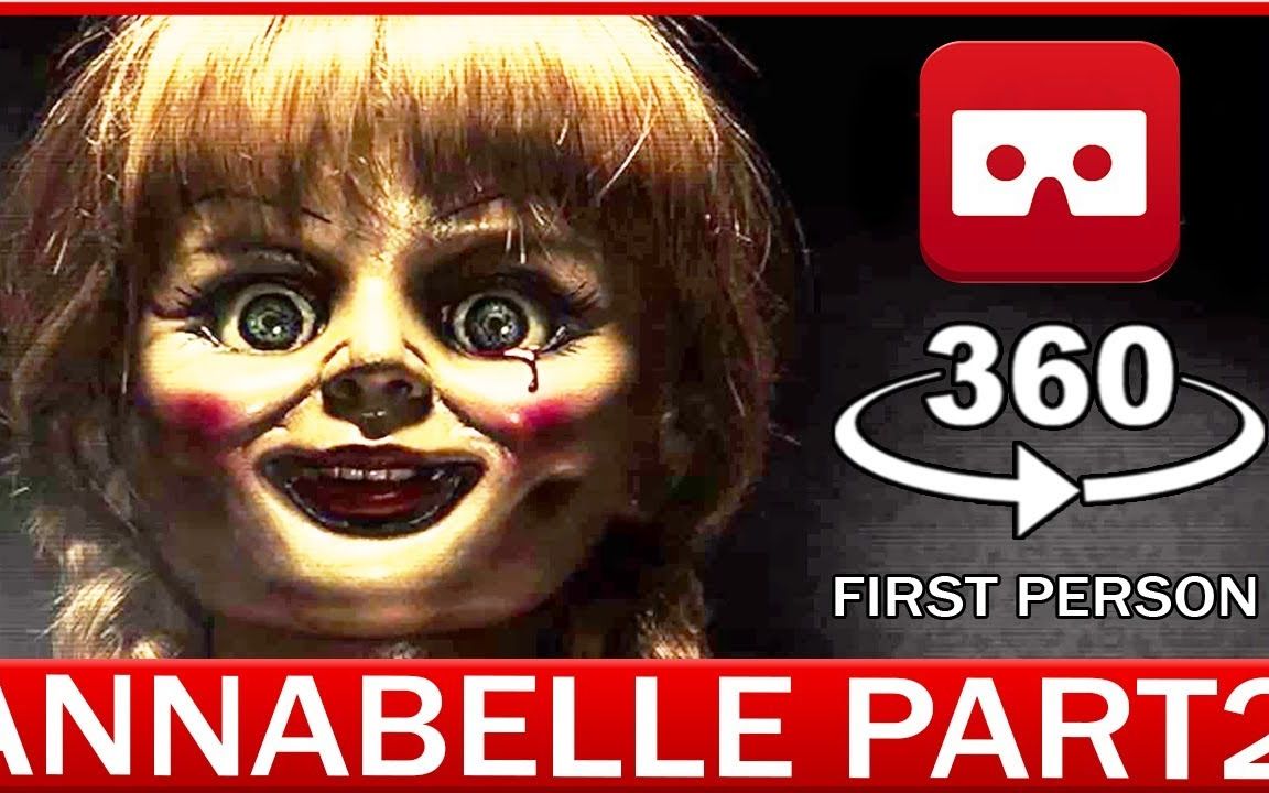 360vr安娜贝尔theconjuring3