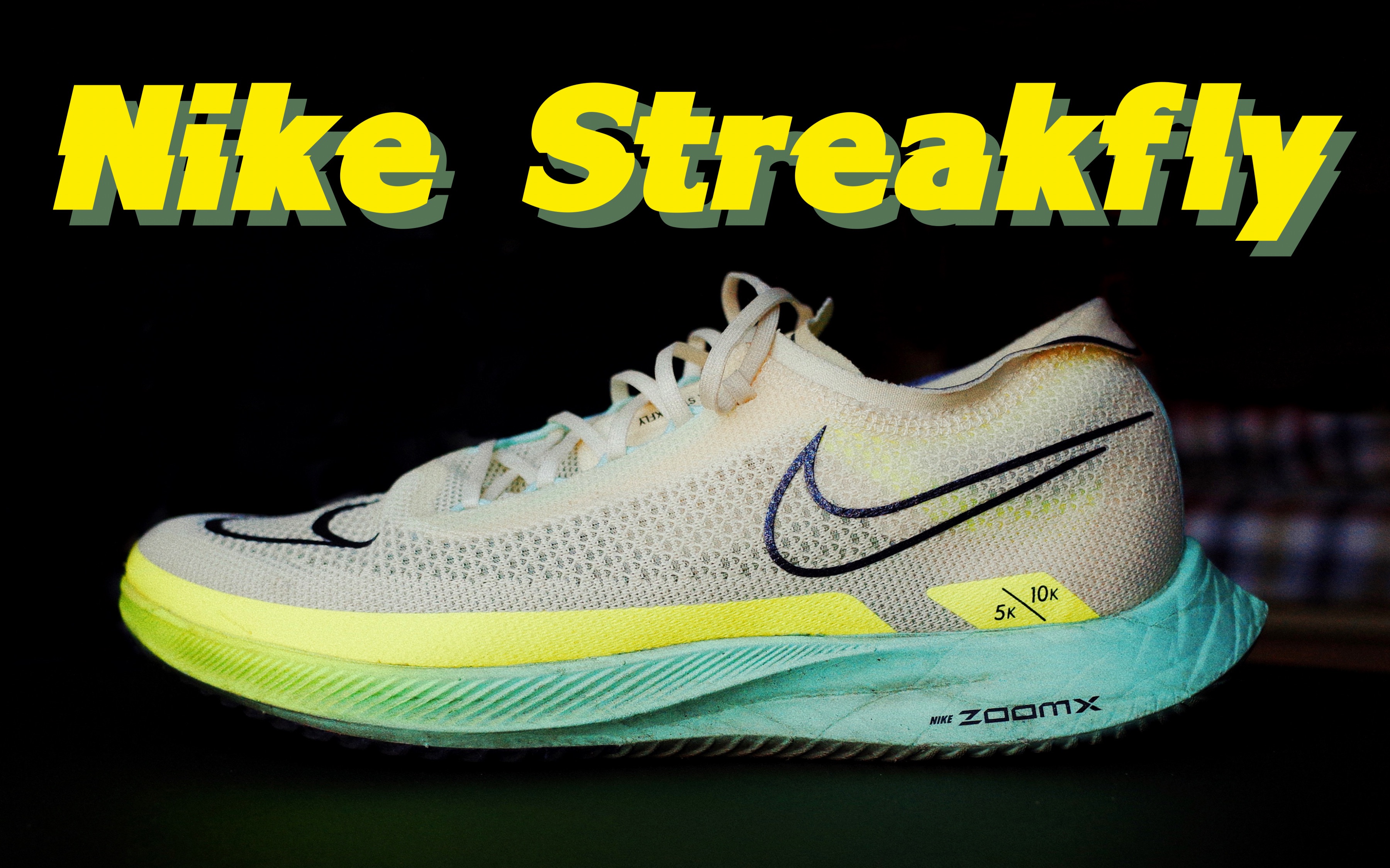 「跑鞋分享」nike streakfly 100公里后穿着感受