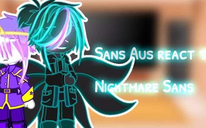 [ react ] sans aus react to nightmare sans | remake