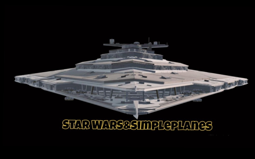 当歼星舰入侵简星会发生什么简单飞机simpleplanes复兴级歼星舰