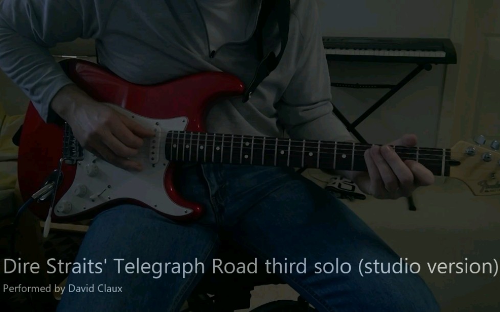 [图]Telegraph Road 3rd solo cover (studio version) - Dire Straits