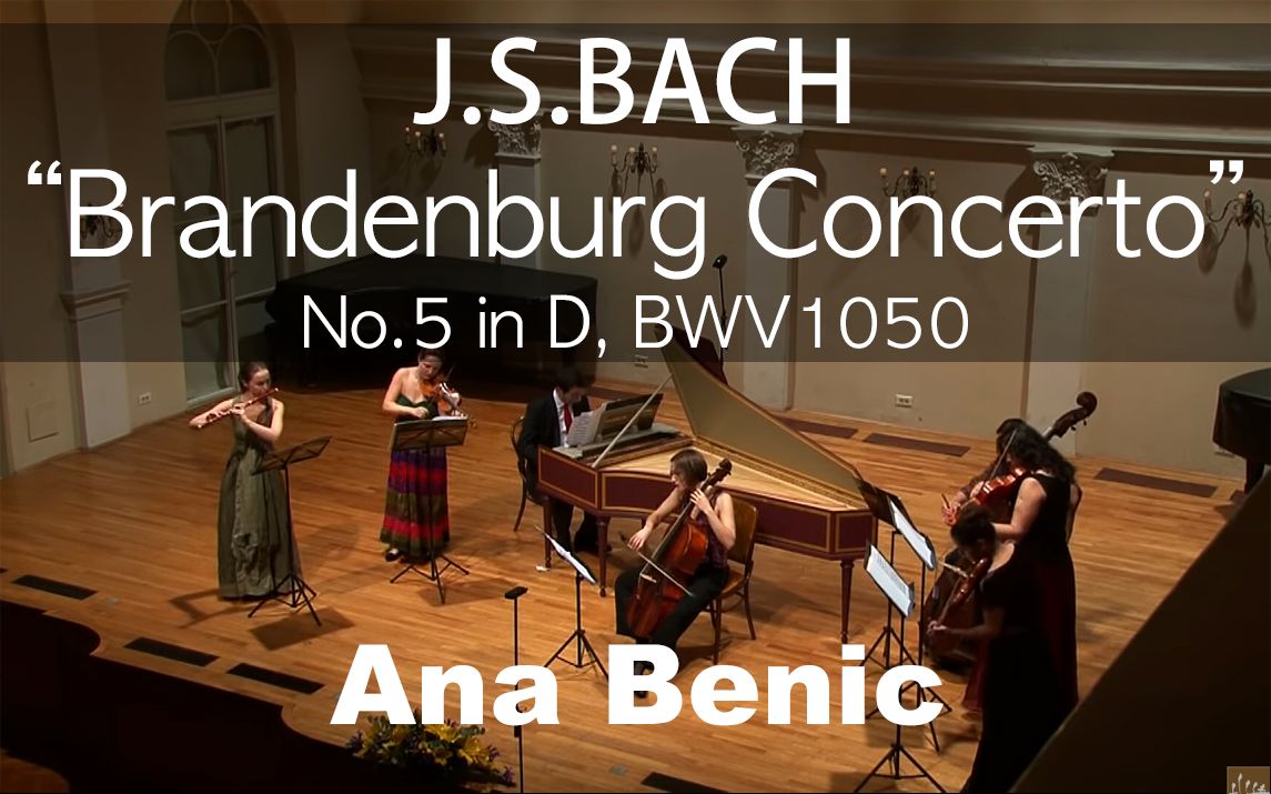 [图]J.S.Bach___Brandenburg Concerto No.5, BWV1050 (Ana Benic)