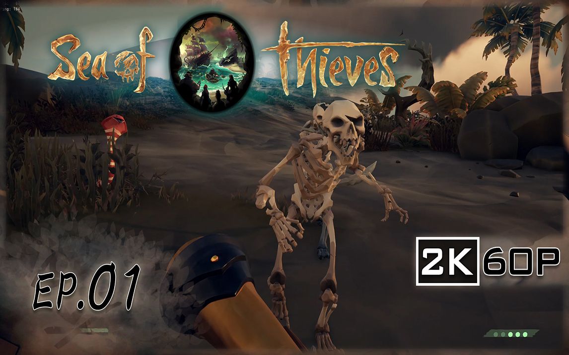 [图]『Sea of Thieves 盜賊之海』ep.01 時隔一年船長回來了，快速教你玩