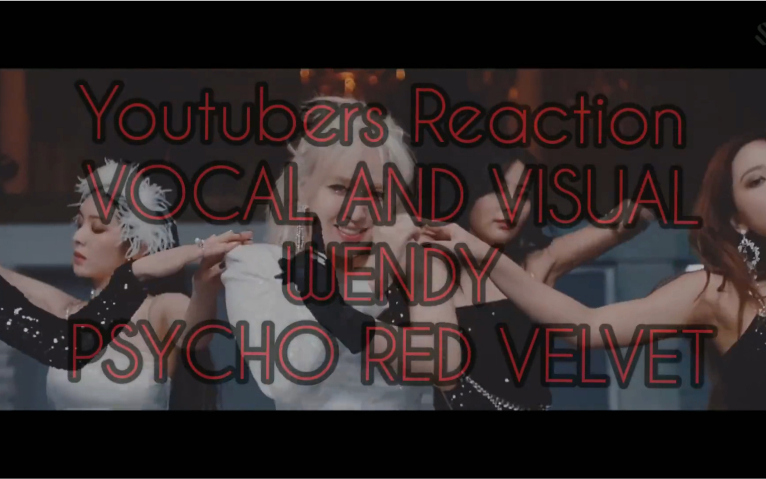 【wendy】油管网红看温温《psycho》part的reaction