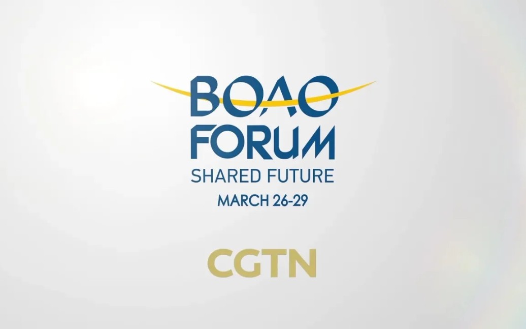 cgtn2019年博鳌亚洲论坛特别报道宣传片