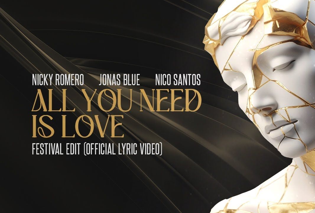 nicky romero - all you need is love (official lyric video)