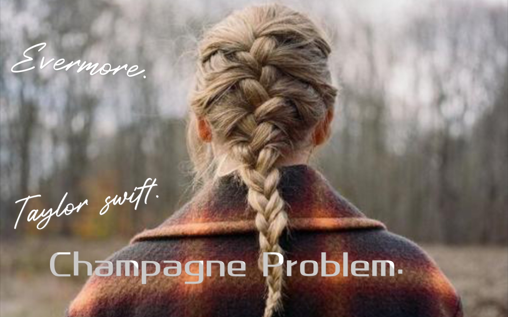 champagne problems 霉霉歌词最凡尔赛的一首歌.