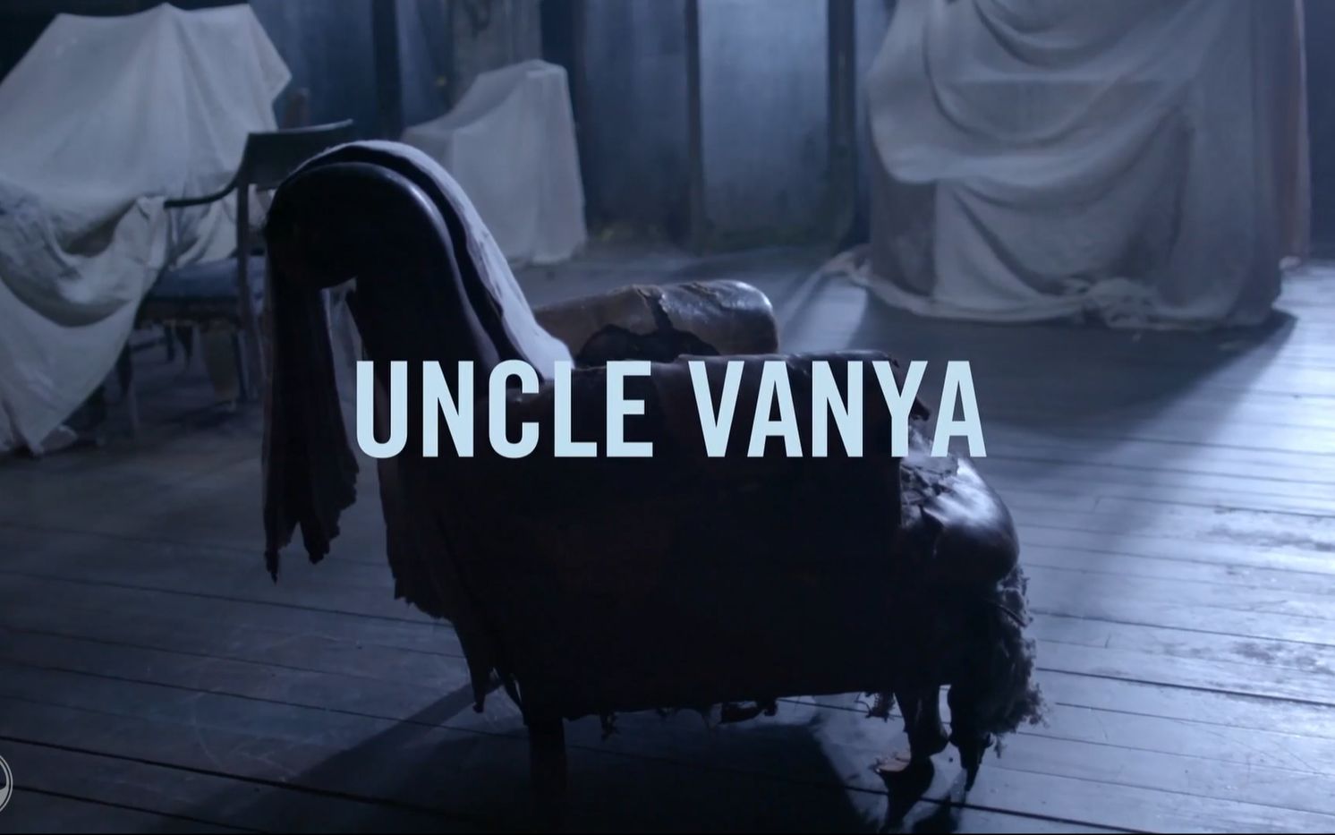 【话剧】万尼亚舅舅丨uncle vanya丨2020丨中英字幕