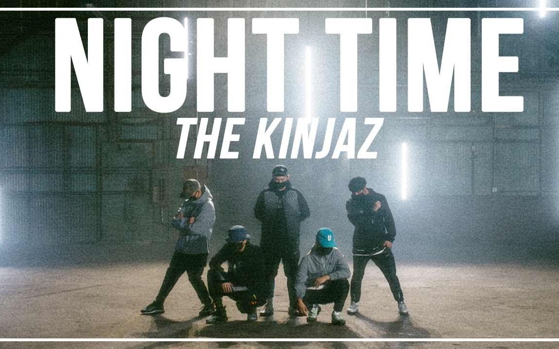 [图]KINJAZ｜RIZR "Night Time" Choreography by The Kinjaz