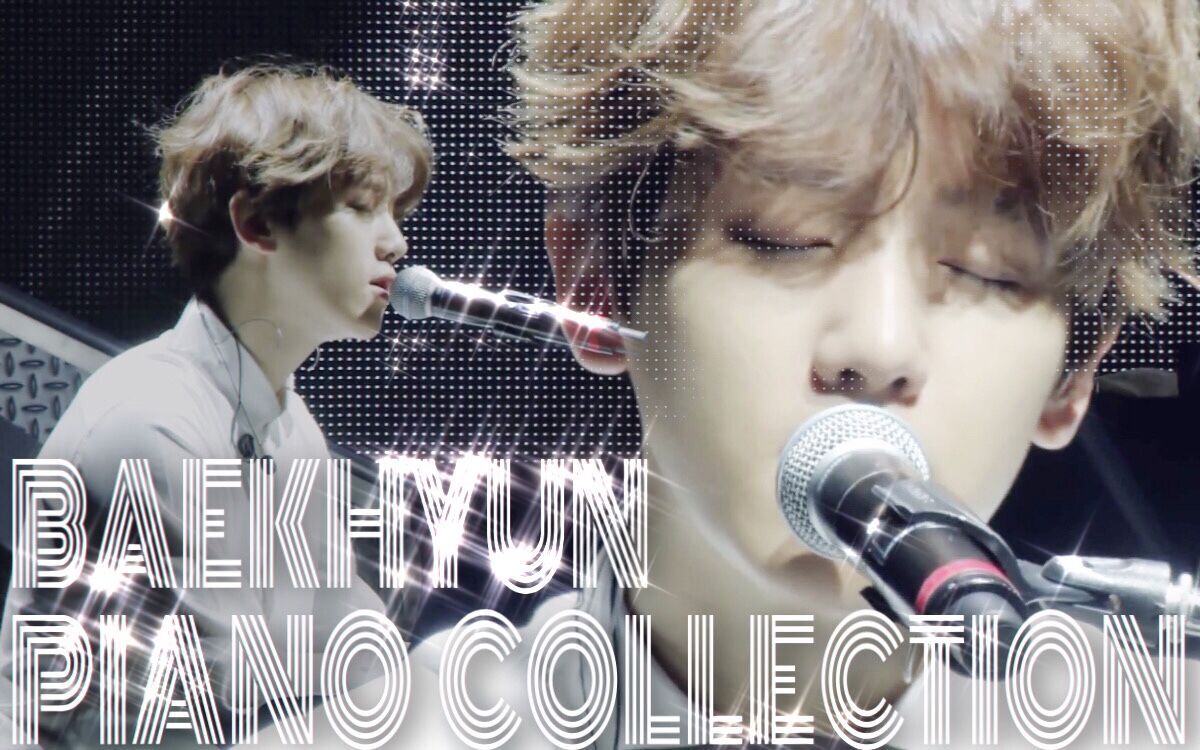 活动作品边伯贤钢琴弹唱合集适合睡前打开我们一起等他回来73整合至