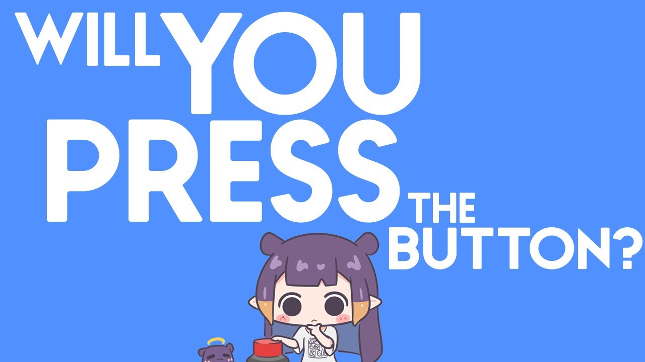 [图]【Will You Press The Button?】 HEH