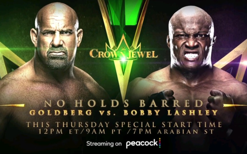 [图]【3.75★】Goldberg vs. Bobby Lashley - 2021.Crown Jewel；完全开放任意地点压制赛