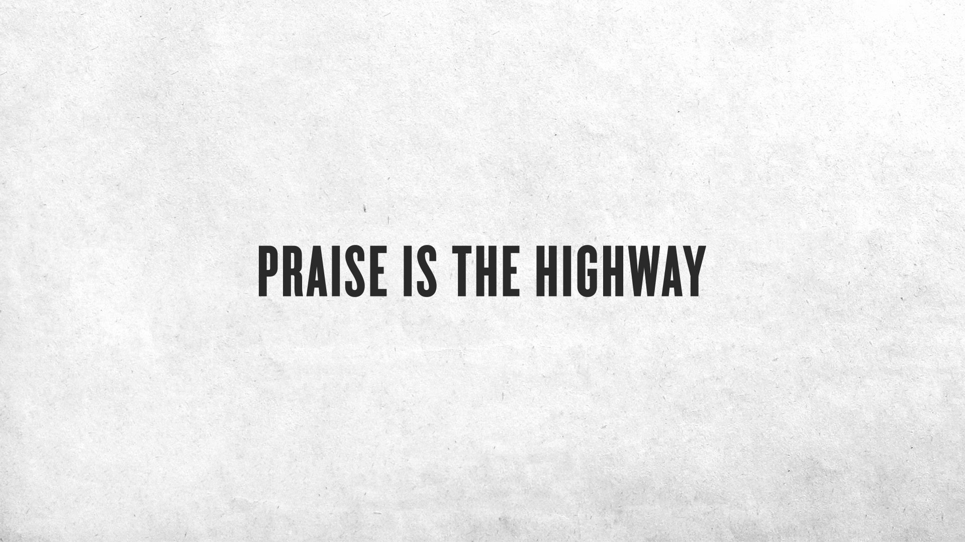 [图]Praise Is The Highway-Chris Tomlin