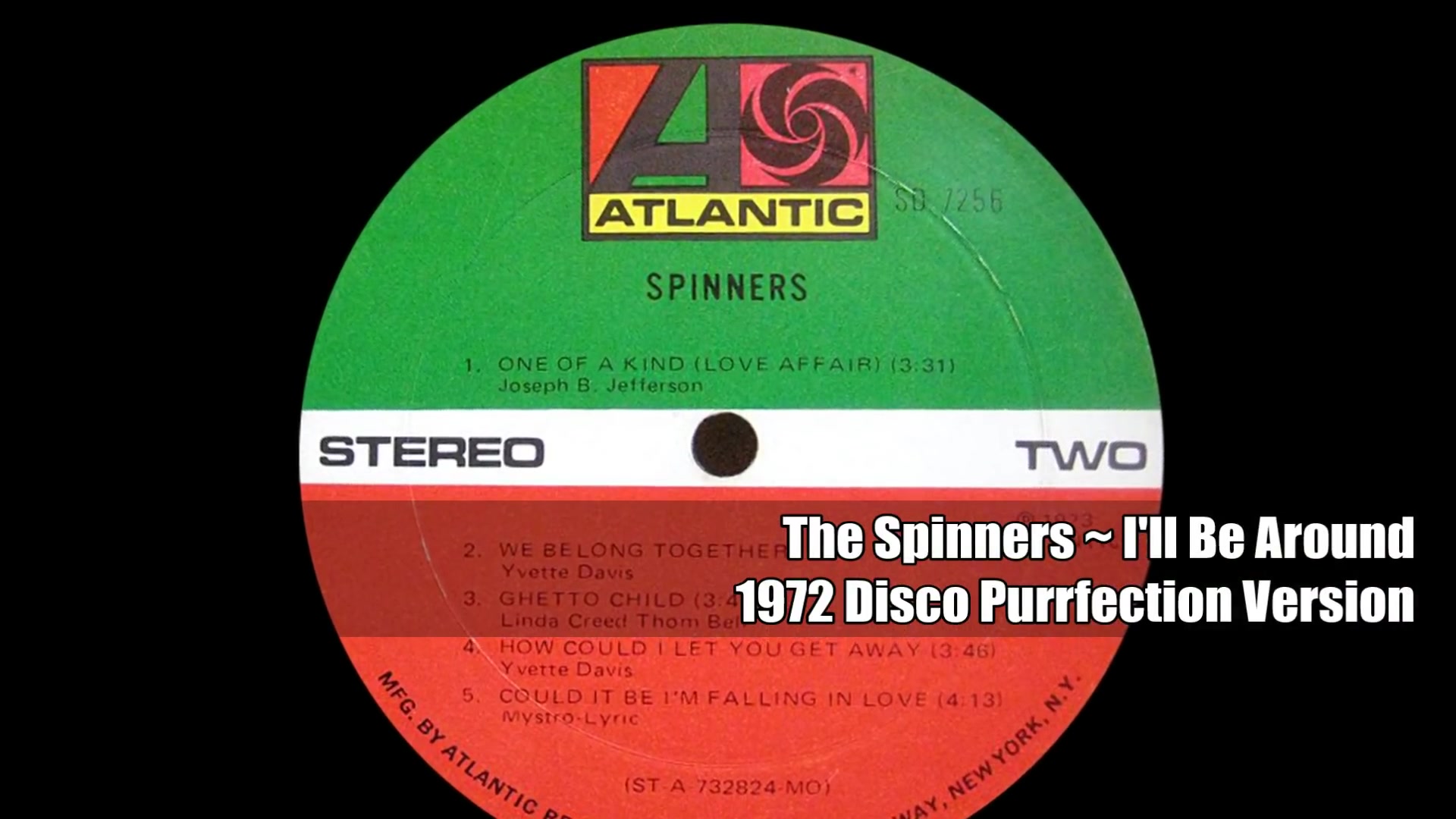 the spinners ~ ill be around 1972 disco purrfection version