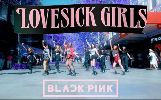 [图]Blackpink"LOVESICK GIRLS"翻跳澳洲街头路演粉墨热舞KPOP Dance Cover