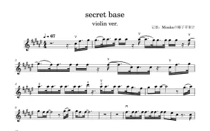 Tải video: 【小提琴】secret base 未闻花名 ED（带指法+弓法）