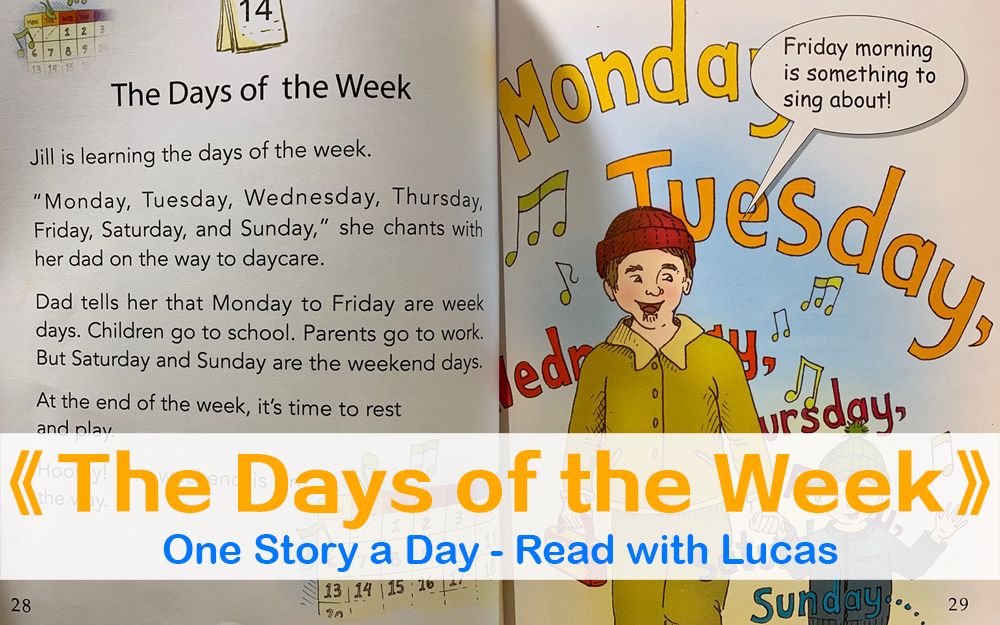 [图]《The Days of the Week》One Story a Day - Read with Lucas