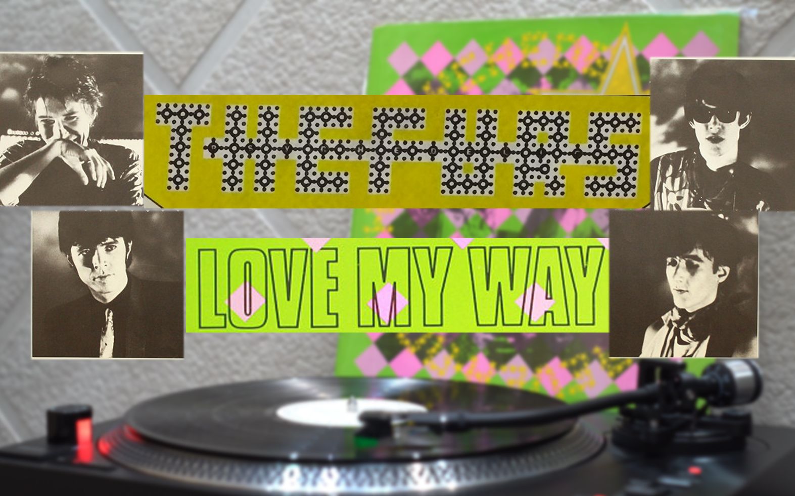 [图]【黑胶欣赏】Love My Way - The Psychedelic Furs